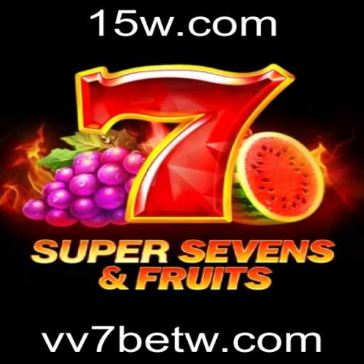 Explorando o Mundo Fascinante de 7SuperSevensFruits: Guia Completo