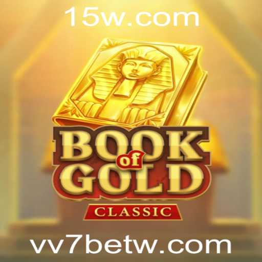 Explorando o Fascinante Mundo do Jogo BookOfGoldClassic com VV7bet