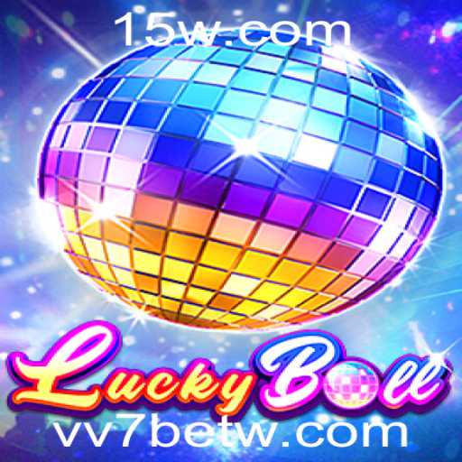 Explorando LuckyBall: A Nova Sensação em Jogos Online com VV7bet