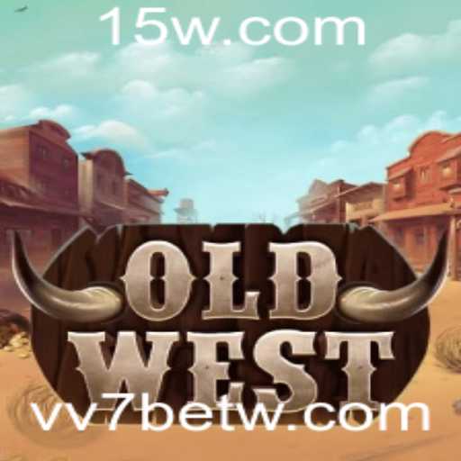 Explorando o Mundo do OldWest: O Novo Sensação VV7bet