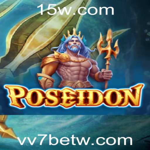 Poseidon: Um Mergulho Nas Profundezas do Jogo de Estratégia VV7bet